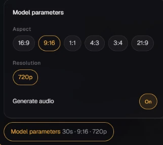 Model parameters panel with 9:16 and 720p picked; the chip reads 30s · 9:16 · 720p